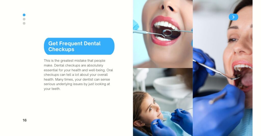 Get Frequent Dental Checkups